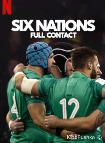 Six Nations: Full Contact смотреть онлайн