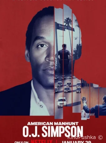 American Manhunt: O.J. Simpson смотреть онлайн